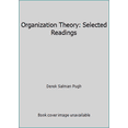 thumbnail image 1 of Pre-Owned Organization Theory: Selected Readings (Paperback) 0140124233 9780140124231, 1 of 1