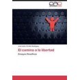 thumbnail image 1 of El Camino à la Libertad [Espagnol], 1 of 2