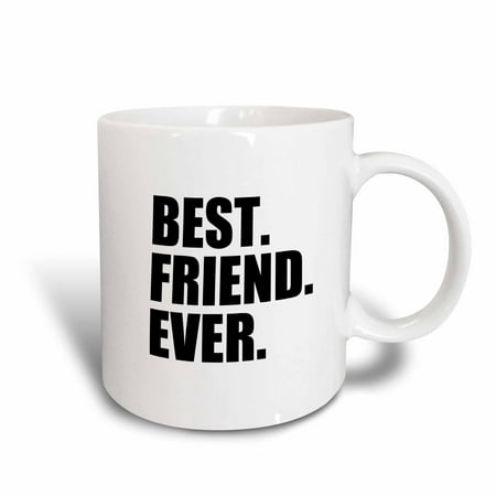 3dRose Best Friend Ever - Gifts for BFFs and good friends - humor - fun funny humorous friendship gifts - Ceramic Mug,