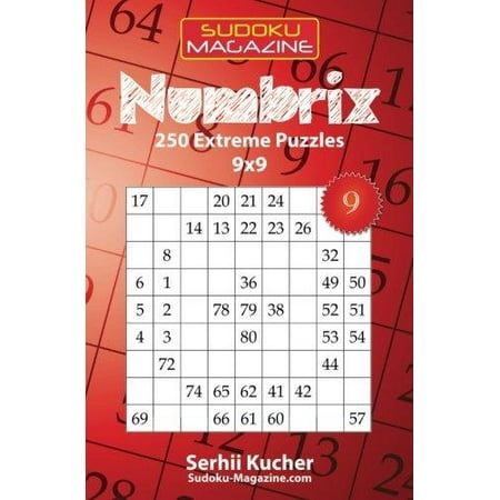 Numbrix - 250 Extreme Puzzles 8x8: By Kucher, Serhii Numbrix - 250 Extreme Puzzles 8x8: By Kucher, Serhii