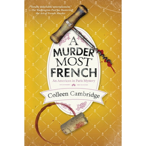An American in Paris Mystery A Murder Most French, (Paperback)