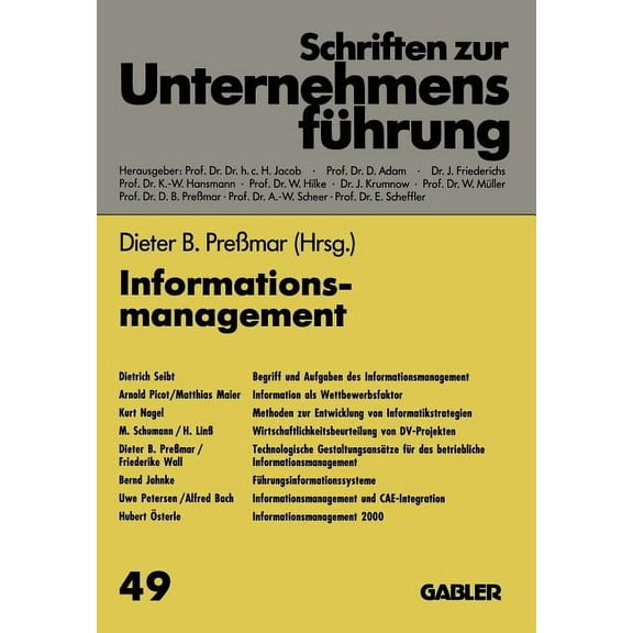 Schriften Zur UnternehmensfÃ¼hrung Informationsmanagement, Book 49, (Paperback)