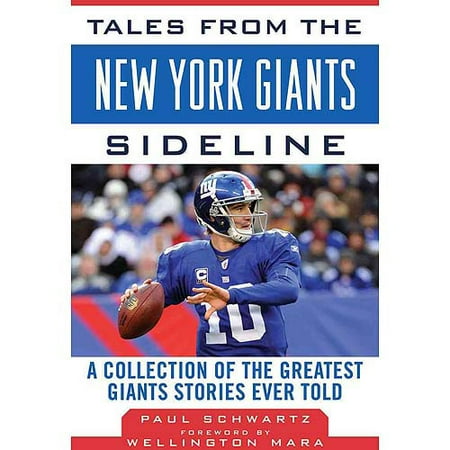 Tales from the New York Giants Sideline: A Collection of the Greatest Giants Stories Ever Told