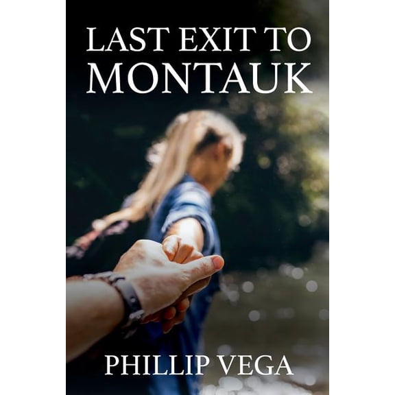 Last Exit to Montauk, (Paperback)