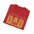 thumbnail image 5 of I Have Two Titles Dad And Stepdad, Gildan Unisex Shirt, Graphic Tee, S-3XL, 5 of 5