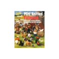 thumbnail image 2 of Mini Knitted: Mini Knitted Farmyard (Paperback), 2 of 2