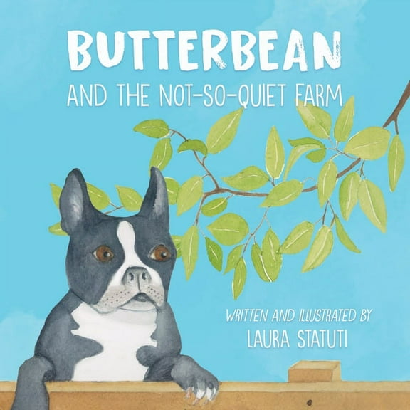 Butterbean and the Not-So-Quiet Farm, (Paperback)