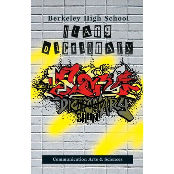 Pre-Owned Berkeley High School Slang Dictionary, 9781556435218, 1556435215, Paperback,