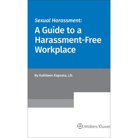 ISBN 9781543805284 product image for Sexual Harassment : A Guide to a Harassment-Free Workplace | upcitemdb.com