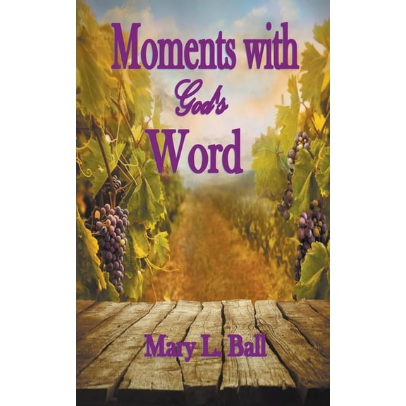 Moments with God's Word, (Paperback)