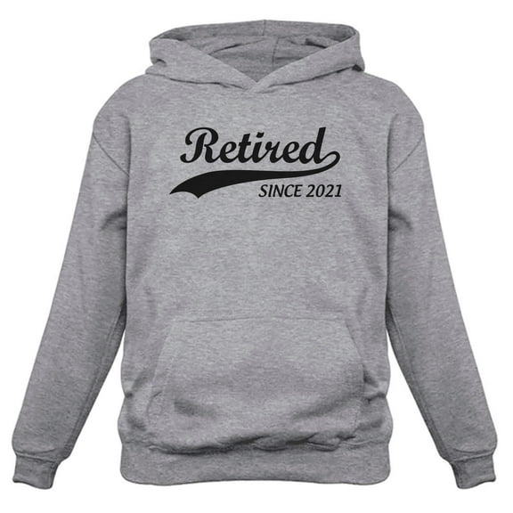 Tstars Mens Retirement Gifts Retirement Shirt Retired Since 2021 Sweatshirt Retired Novelty Funny Humor Retired Gift Hoodie