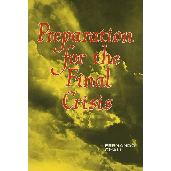 Preparation for the Final Crisis (Paperback)
