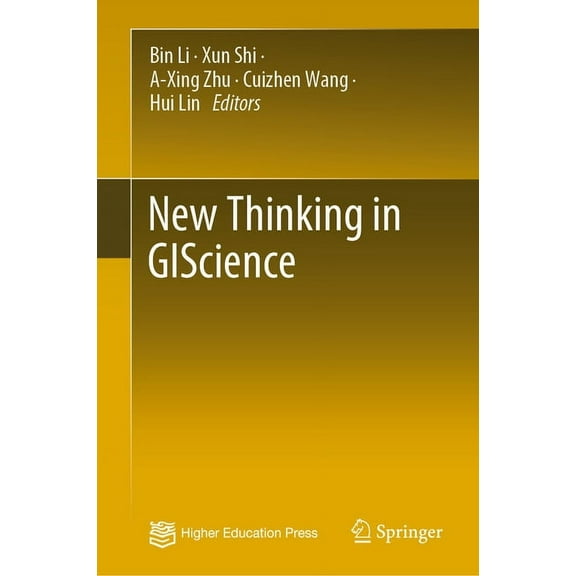 New Thinking in Giscience, (Hardcover)