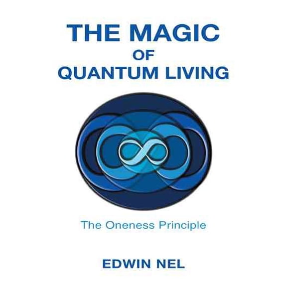 The Magic of Quantum Living (Paperback)