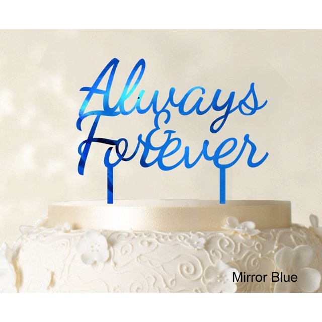 Always & Forever Custom Wedding Cake Topper Personalized Mirror Cake Topper Color Option Available 6-7 Inches Wide