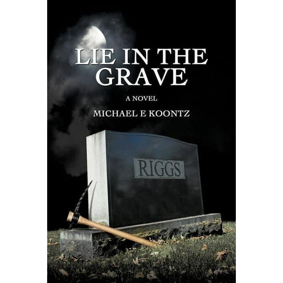 Lie in the Grave