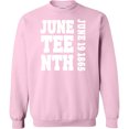 thumbnail image 2 of Inktastic Juneteenth June 19, 1865 Adult Sweatshirt, 2 of 4