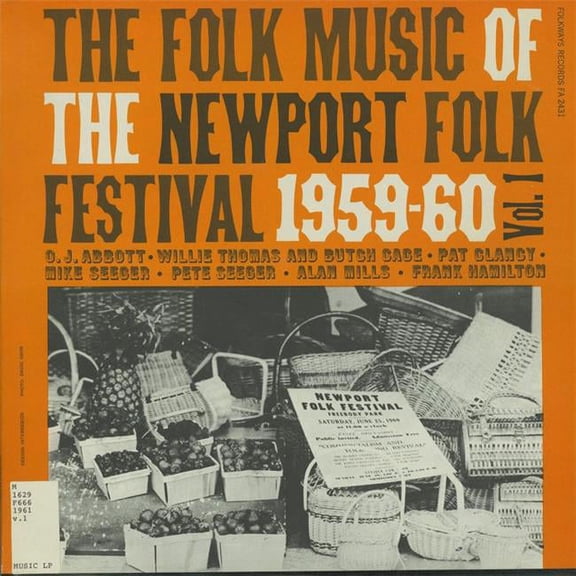 Folk Music of the Newport Folk Festival- Vol. 1