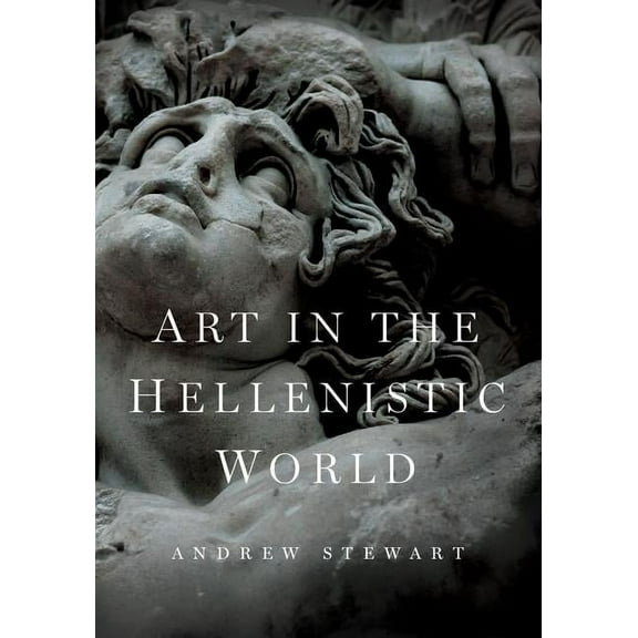 Art in the Hellenistic World, (Paperback)