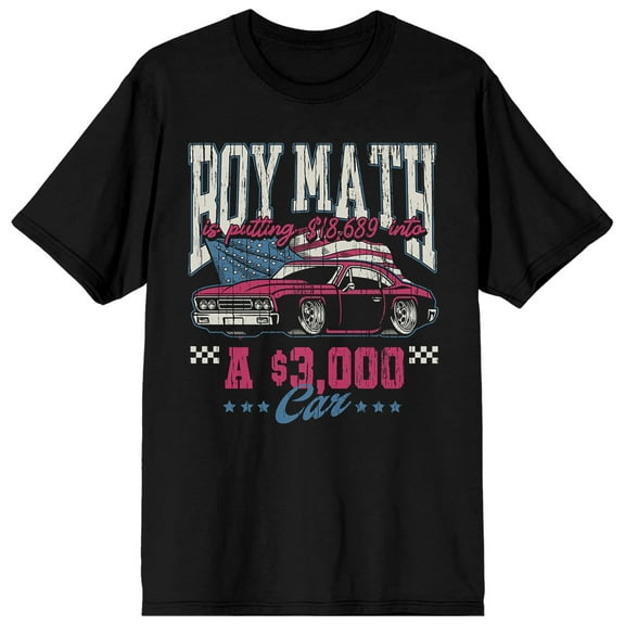 Boy Math Putting Too Much Money Into a Cheap Car Women's Black Short Sleeve Tee