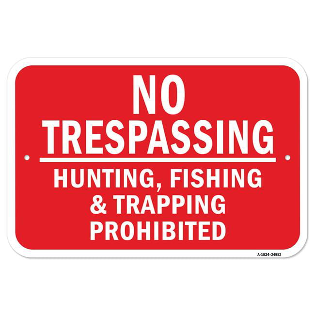 Horizontal Metal Sign Multiple Sizes Trespassing Hunting Trapping Prohibited Red 