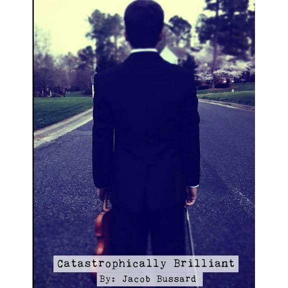 Catastrophically Brilliant, (Paperback)