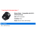 thumbnail image 2 of Blower Motor - Compatible with 2012 - 2018 Ford Focus 2013 2014 2015 2016 2017, 2 of 2