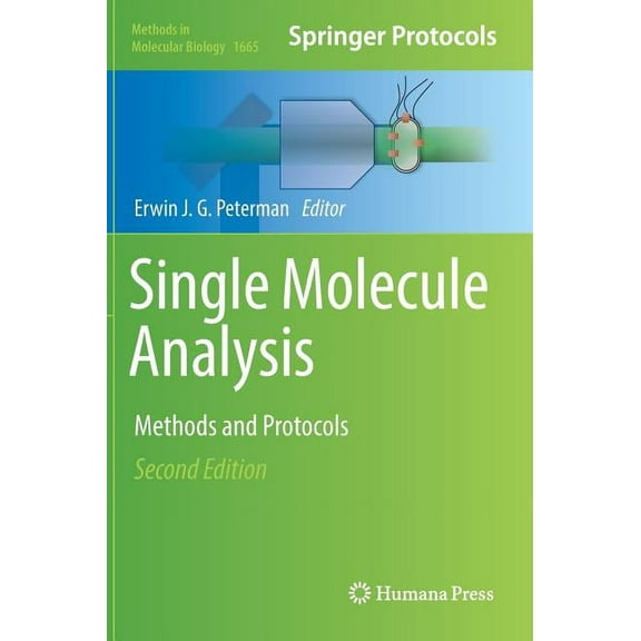 Methods in Molecular Biology Single Molecule Analysis: Methods and Protocols, Book 1665, (Hardcover)