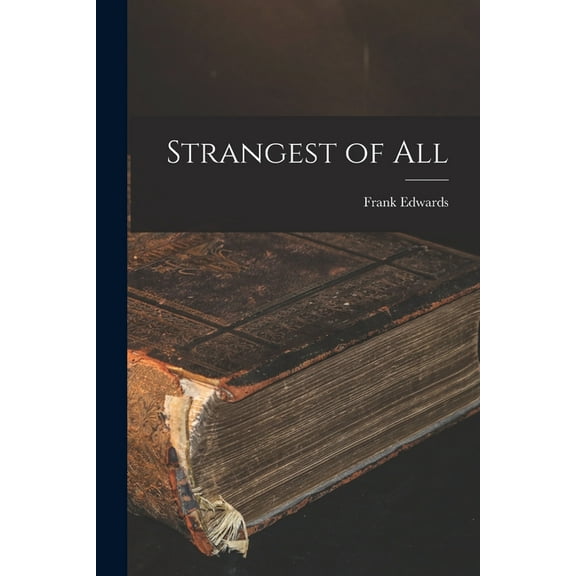 Strangest of All, (Paperback)