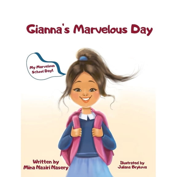 Gianna's Marvelous Day, (Hardcover)