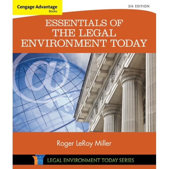 Pre-Owned Cengage Advantage Books: Essentials of the Legal Environment Today