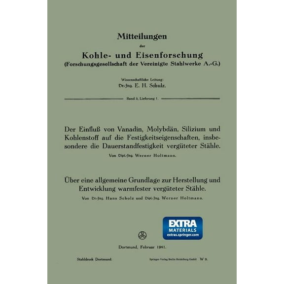 Der Einfluà Von Vanadin, Molybdän, Silizium Und Kohlenstoff Auf Die Festigkeitseigenschaften, Insbesondere Die Dauerstan, (Paperback)