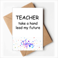 thumbnail image 1 of Teacher Take A Hand Lead My Future Welcome Back Greeting Cards Envelopes Blank, 1 of 3