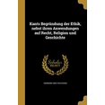 thumbnail image 1 of Kants Begründung der Ethik, nebst ihren Anwendungen auf Recht, Religion und Geschichte (Paperback), 1 of 1