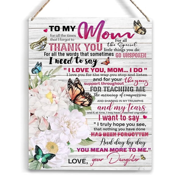 Gifts for Mom Birthday Gifts for Women Your Daughter Wood Sign Mothers Day Gifts for Mom from Daughter Birthday Thanksgiving Day Gift Wall Decor for Home Bedroom 8x10 Inch