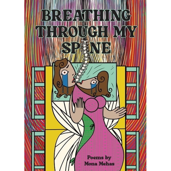 Breathing Through My Spine, (Paperback)
