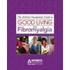 Good Living With Fibromyalgia [Paperback - Used]
