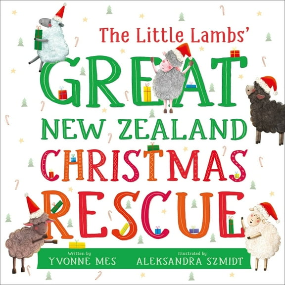 The Little Lambs' Great New Zealand Christmas Rescue (Paperback)