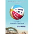 thumbnail image 1 of Pre-Owned Playing Catch with Strangers: A Family Guy (Reluctantly) Comes of Age (Paperback) 1942762399 9781942762393, 1 of 1