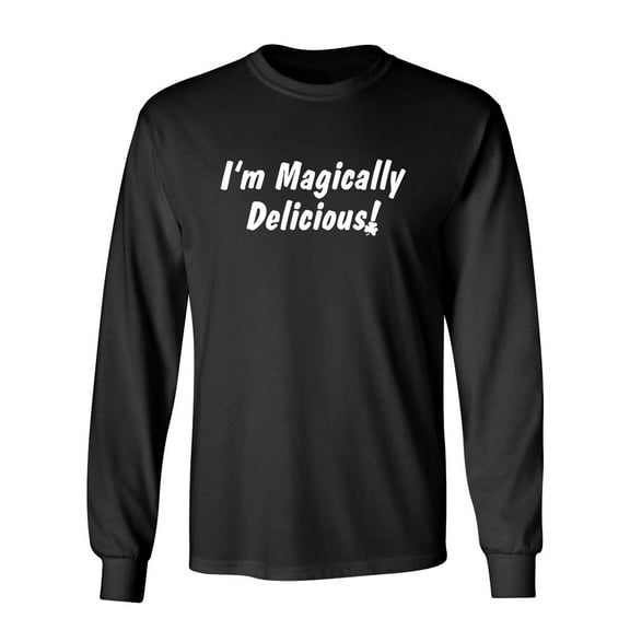 Magically Delicious Patricks Day Gift Sarcastic Humor Novelty Men's Long Sleeve Shirts