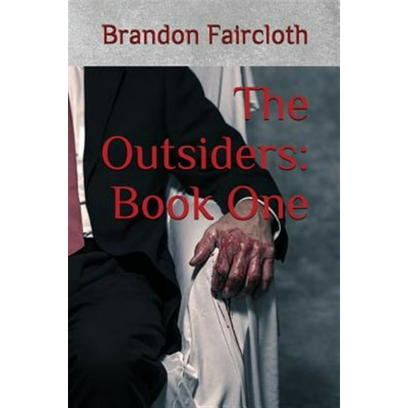 Outsiders: The Outsiders (Paperback)
