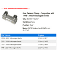 thumbnail image 2 of Rear Exhaust Clamp - Compatible with 1998 - 2005 Volkswagen Beetle 1999 2000 2001 2002 2003 2004, 2 of 2