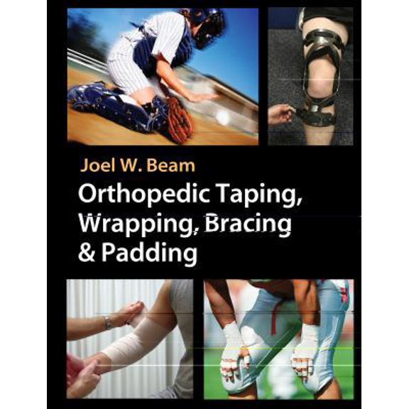 Pre-Owned Orthopedic Taping, Wrapping, Bracing, & Padding (Unknown) 0803612125 9780803612129