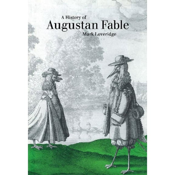 A History of Augustan Fable, (Hardcover)