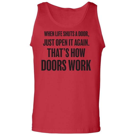 When Life Shuts A Door. . Open It Adult Tank Top