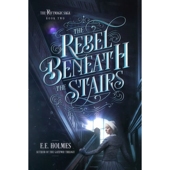 Pre-Owned The Rebel Beneath the Stairs (Paperback) 1733935290 9781733935296