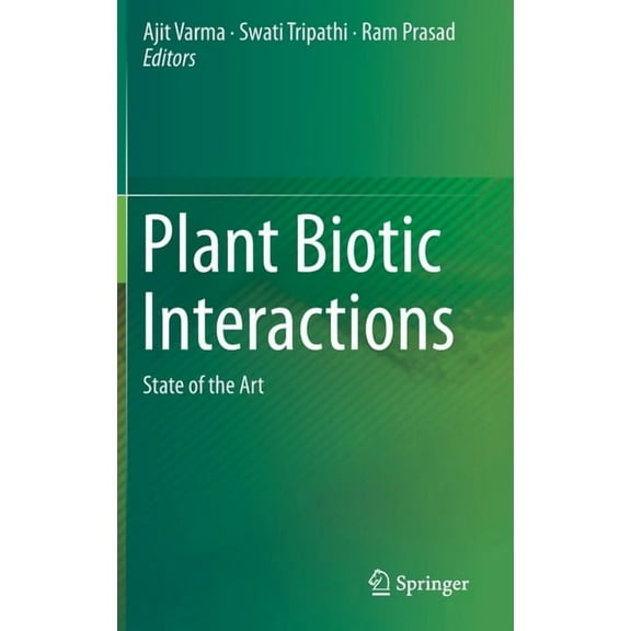 Plant Biotic Interactions: State of the Art, (Hardcover)