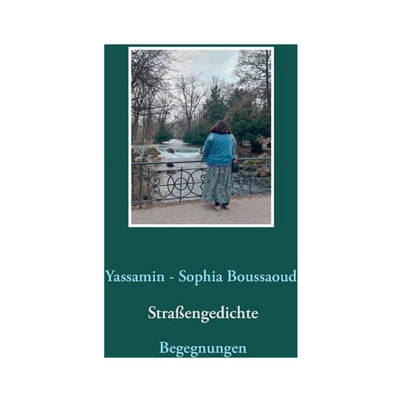StraÃengedichte: Begegnungen, (Paperback)