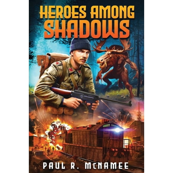 Heroes Among Shadows, (Paperback)
