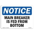 thumbnail image 1 of SignMission OS-NS-A-1218-L-14076 12 x 18 in. OSHA Notice Sign - Main Breaker is Fed From Bottom, 1 of 1